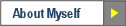About Myself